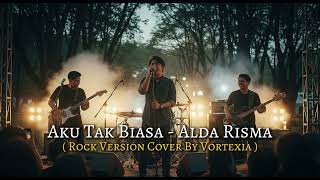 Download lagu Aku Tak Biasa - Alda Risma | Cover by Vortexia mp3 Download lagu Aku Tak Biasa - Alda Risma | Cover by Vortexia mp3