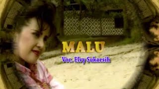 Download lagu Elvy Sukaesih - Malu mp3
