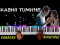 Kabhii Tumhhe Piano Cover | Instrumental | Karaoke | Ringtone | Shershaah | Hindi Song Keyboard