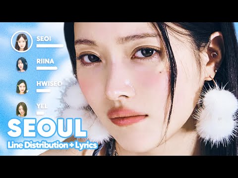 H1-KEY - SEOUL (Such a Beautiful City) (Line Distribution + Lyrics Karaoke) PATREON REQUESTED