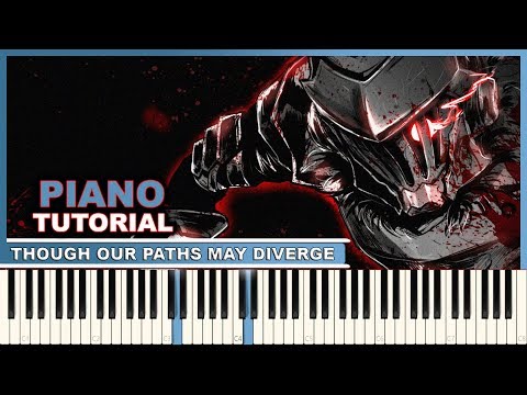 Goblin Slayer EP 7 OST - Though Our Paths May Diverge | Piano Tutorial | PianoPrinceOfAnime