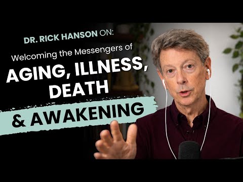 Dando la bienvenida a los "mensajeros" del envejecimiento, la enfermedad, la muerte y el desperta...