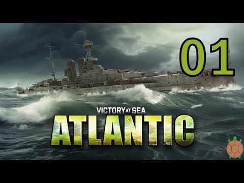 First Look Mini-Series - Victory at Sea Atlantic - Allied Campaign Gameplay - 01