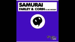 Farley & Corin Ft. MC Woody - Samurai (Filth Collins Remix) Dubstep