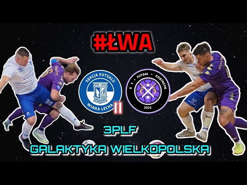 #ŁWA 🍻:  Wiara Lecha II AZS UAM vs ST Futsal Kostrzyn 
