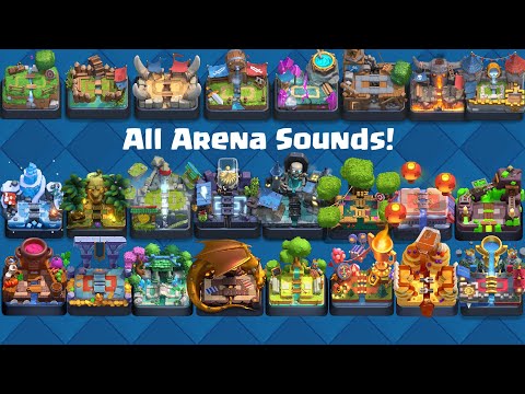 Clash Royale - All Arena Sounds!