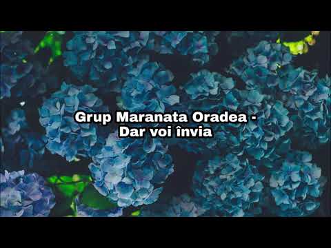 Grup Maranata Oradea - Dar voi invia