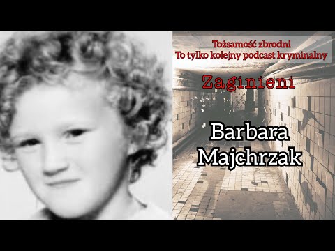 14. TZ Zaginieni - Barbara Majchrzak (Jastrzębie-Zdrój, 2000)