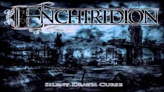 Enchiridion - Dead Mans Calling [HD]
