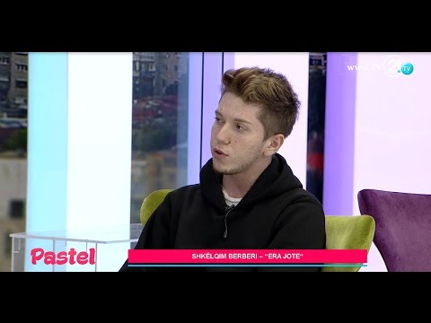 PASTEL - SHKËLQIM BERBERI "ERA JOTE" 03.11.16