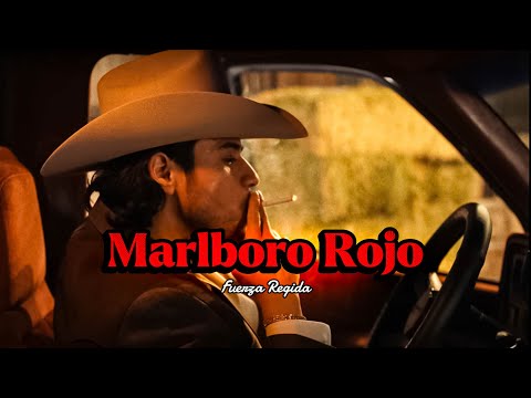 Fuerza Regida - Marlboro Rojo (Letra - Lyrics)