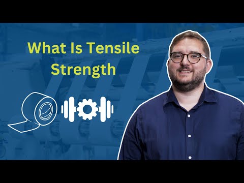 What Is Tensile Strength And How Is It Measured?