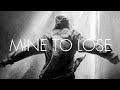 DECIDER - Mine To Lose