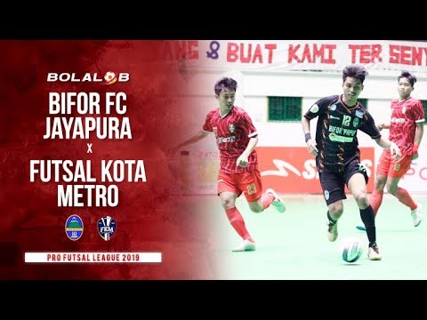 Bifor FC Jayapura (8) x (2) Futsal Kota Metro - Pro Futsal League 2019