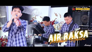 Download lagu OM SYAKIRA MUSIC - AIR RAKSA ANDREAN SYAKIRA | WD SARI & NONO LIVE DESA PANGKALAN BENTENG mp3