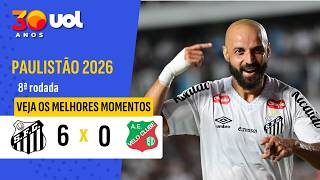 SANTOS 6 X 0 VELO CLUBE - VEJA OS MELHORES MOMENTOS DO JOGO PELO CAMPEONATO PAULISTA