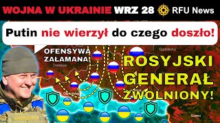28 WRZ: Putin Wściekły! Rosyjski Generał Wyrzucony ze Służby! | RFU News
