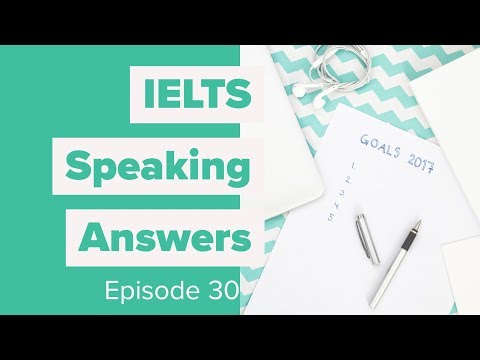 IELTSスピーキングの答え - 第30話「目標 (IELTS Speaking Answers - Episode 30 - Goals)