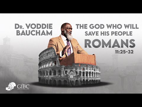 The God Who Will Save His People   l   Voddie Baucham