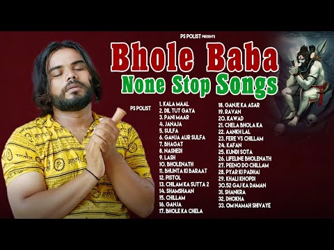 Bhole BaBa Non Stop Dj Hits Songs || Singer PS Polist 2022 All Songs || Bholenath Hits Song