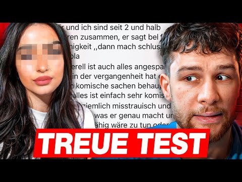 Ich teste ihren Freund, weil Sie ein komisches Gefühl hat..