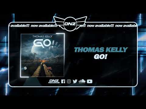 DNZF1403 // THOMAS KELLY - GO! (Official Video DNZ Records)
