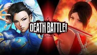 Chun-Li VS Mai Shiranui (Street Fighter VS King of Fighters) | DEATH BATTLE!