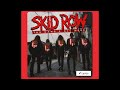 SKID ROW Resurrected