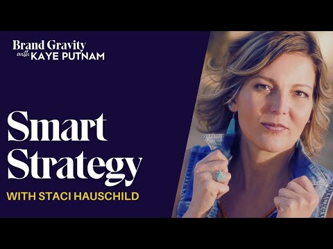 How to Develop a Smart Business Strategy with Staci Hauschild