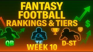 Week 10 Fantasy Football Rankings & Tiers (QB / TE / D-ST)