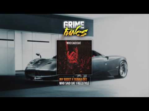 Tiny Boost x Gunna Dee - Who Said Dat freestyle