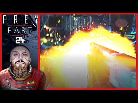Technopath Assault | Prey | Part 24 (Blind Walkthrough)