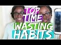 Top Time Wasting Habits