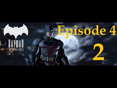 Batman - Telltale Game Series - Episode 4 - Gaurdian of Gotham Walkthrough Part 2 [1080p HD]