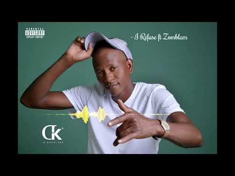 D Kandjafa - I Refuse ft Zomblam (Official Audio)