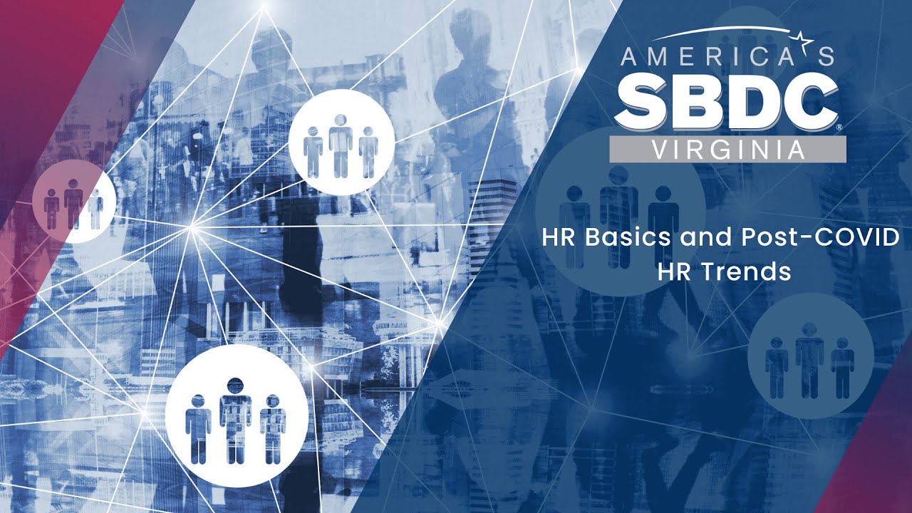 HR Basics and Post-COVID HR Trends