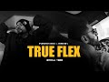 Parmish Verma Ft Bohemia True Flex Official Music Video