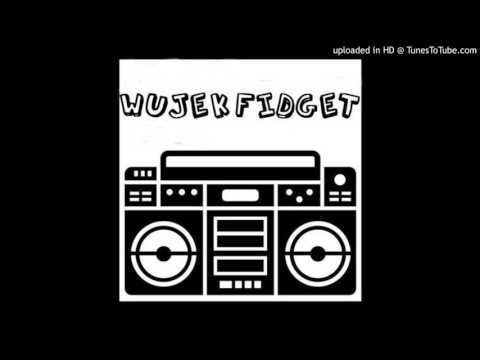 Wujek Fidget- Kidz After LSD (Original Mix)