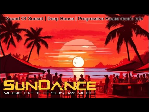 Lirique | Sound Of Sunset | Deep House | Progressive House | SunDance - Episode 66 | 2023