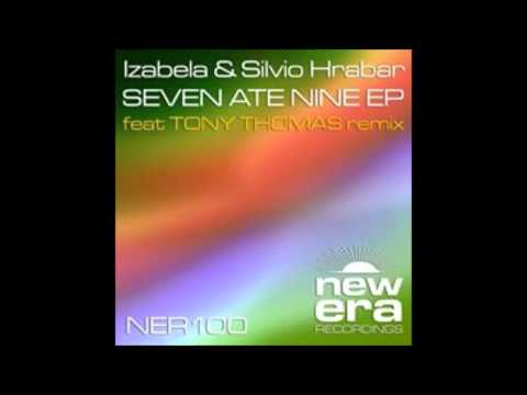 Izabela & Silvio Hrabar -Seven Ate Nine (original mix)