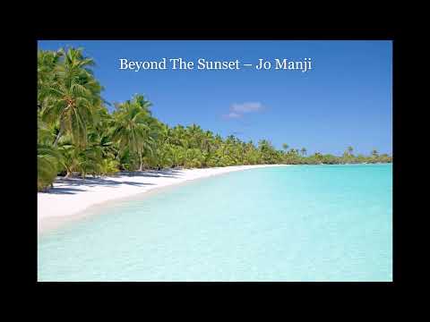 Beyond The Sunset – Jo Manji