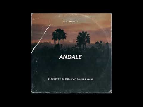 DJ YEEZY - ANDALE ft. Badmómzjay, Bausa & Kalim (Slowed by DEVIL)