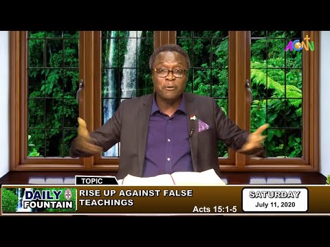 DAILY FOUNTAIN DEVOTIONAL OF JULY 11, 2020 - MR LUCKY ERHAIKHUEMEN