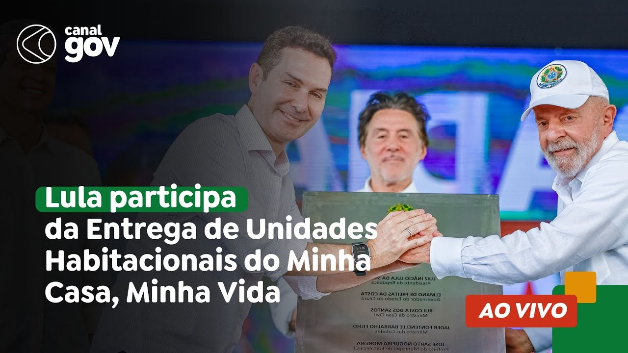 🔴 Lula participa da Cerimônia de Entrega de Unidades Habitacionais do Minha Casa, Minha Vida