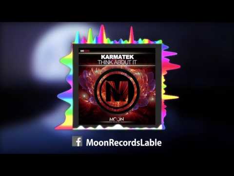 Karmatek - Think About It