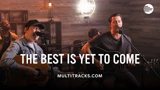 Mack Brock - The Best Is Yet To Come (MultiTracks.com Session)