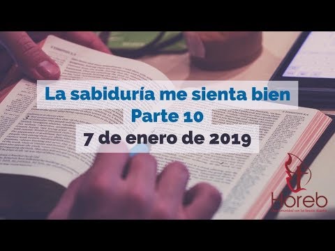 La sabiduría me sienta bien 10 - 07/ene/2019