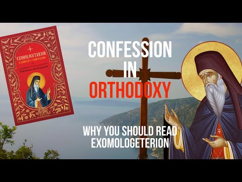 Confession in Orthodoxy: Why You Should Read Exomologeterion