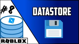 DATASTORE EN ROBLOX STUDIO #8 | BASES DE DATOS | CURSO DE PROGRAMACIÓN AVANZADA EN ROBLOX STUDIO