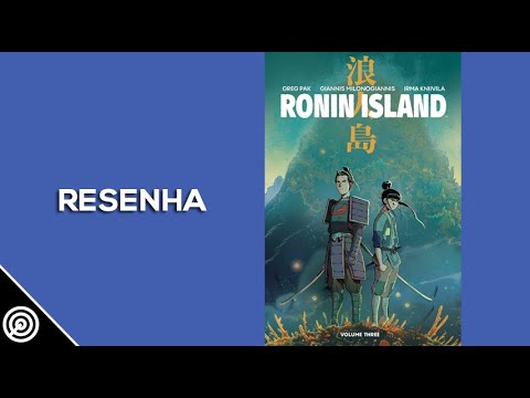 Resenha - RONIN ISLAND VOLUME 3 - Leitura #283